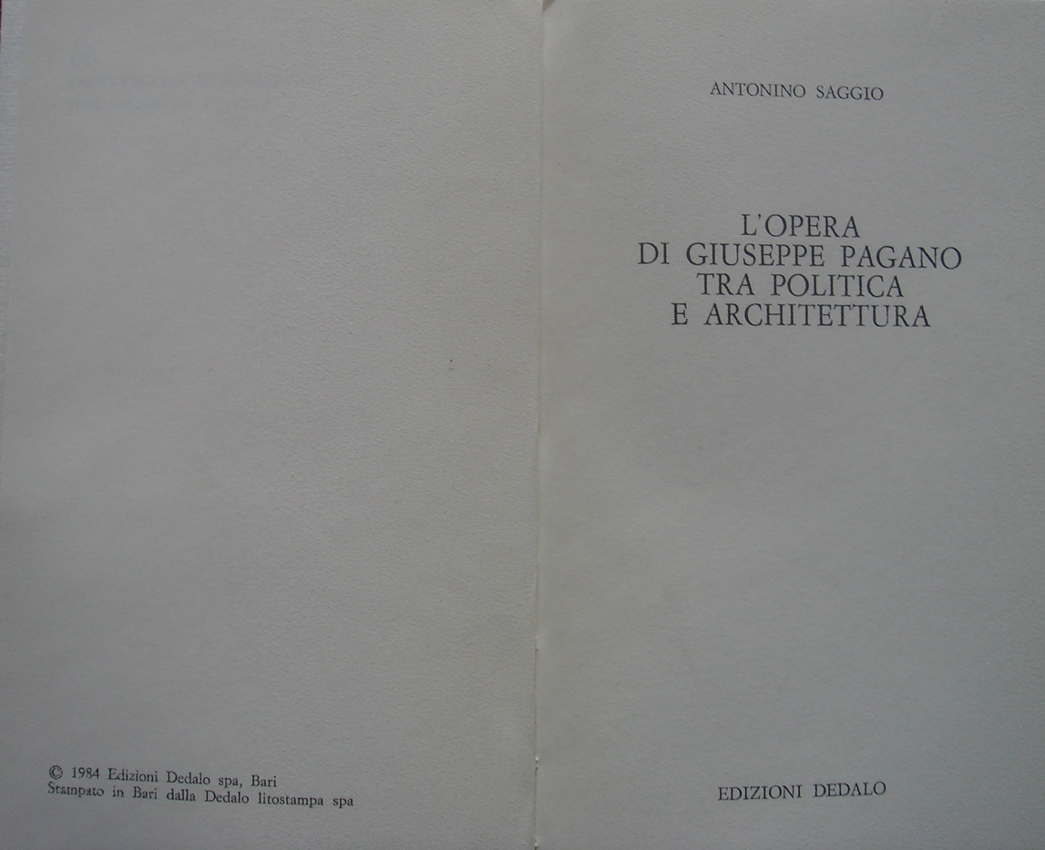 Giuseppe Pagano di Antonino Saggio Razionalismo Architettura Fascismo - 3